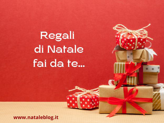 Regali di Natale fai da te: Idee creative ed originali